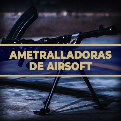Ametralladoras y subametralladoras de apoyo airsoft